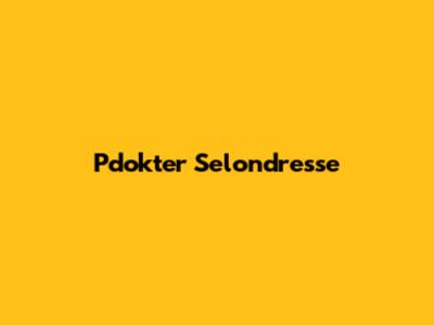 Pdokter Selondresse