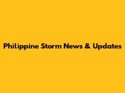 Philippine Storm News & Updates