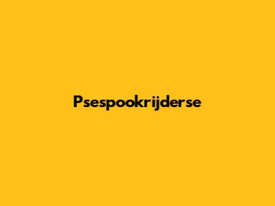 Psespookrijderse