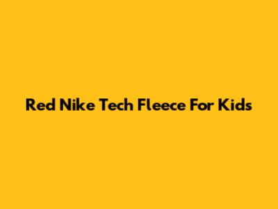 Red Nike Tech Fleece For Kids