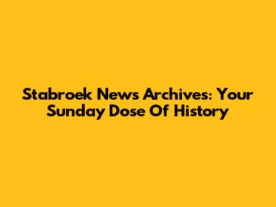 Stabroek News Archives: Your Sunday Dose Of History