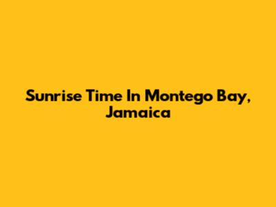 Sunrise Time In Montego Bay, Jamaica