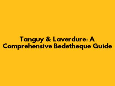 Tanguy & Laverdure: A Comprehensive Bedetheque Guide