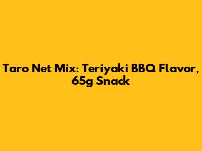 Taro Net Mix: Teriyaki BBQ Flavor, 65g Snack