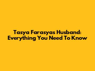 Tasya Farasya's Husband: Everything You Need To Know