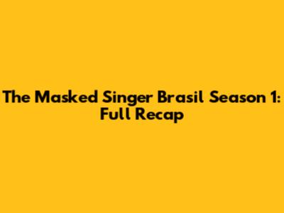 The Masked Singer Brasil Season 1: Full Recap