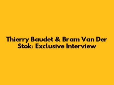Thierry Baudet & Bram Van Der Stok: Exclusive Interview