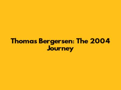 Thomas Bergersen: The 2004 Journey