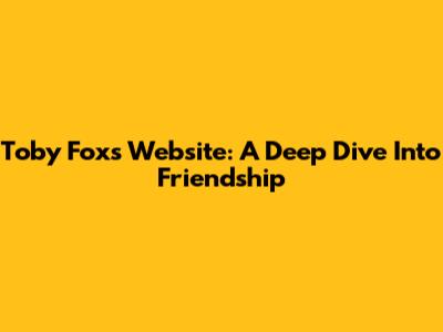 Toby Fox's Website: A Deep Dive Into Friendship