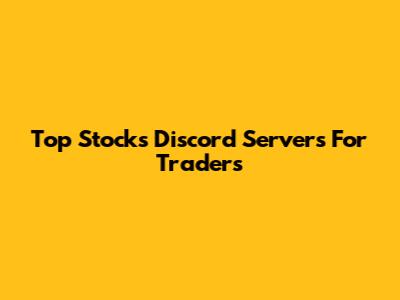 Top Stocks Discord Servers For Traders