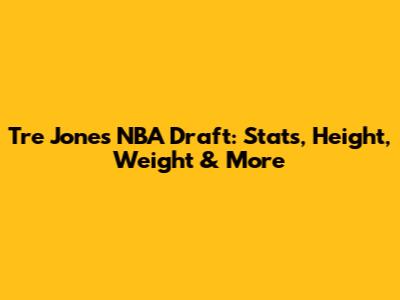 Tre Jones NBA Draft: Stats, Height, Weight & More