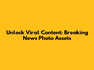 Unlock Viral Content: Breaking News Photo Assets