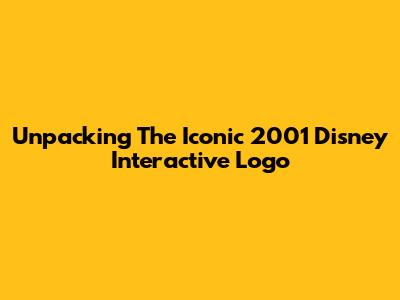 Unpacking The Iconic 2001 Disney Interactive Logo