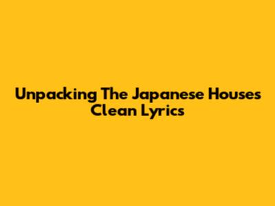 Unpacking The Japanese House's 'Clean' Lyrics