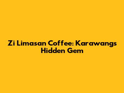 Zi Limasan Coffee: Karawang's Hidden Gem
